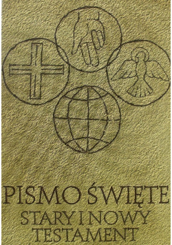Pismo Święte Stary i Nowy Testament