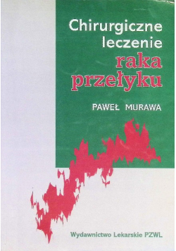 Chirurgiczne leczenie raka przełyku