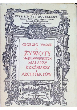 Żywoty najsłynniejszych malarzy rzeźbiarzy i architektów