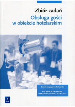 Zbiór zadań Obsługa gości w obiekcie hotelarskim