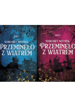 Przeminęło z wiatrem Tom I i II