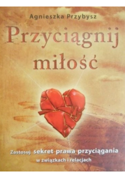 Przyciągnij miłość