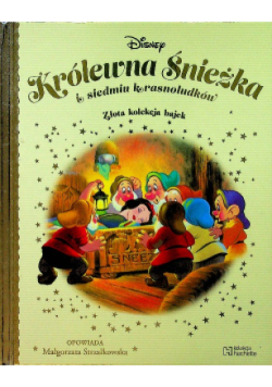 Złota kolekcja Bajek Królewna Śnieżka i siedmiu krasnoludków