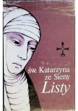 Św. Katarzyna ze Sieny Listy
