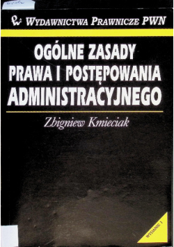 Ogólne zasady prawa i postepowania administracyjnego
