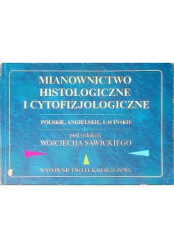 Mianownictwo histologiczne i cytofizjologiczne