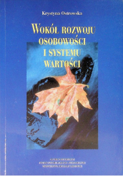 Wokół rozwoju osobowości i systemu wartości
