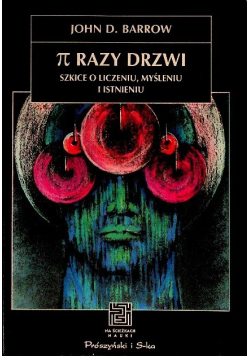 Pi razy drzwi szkice o liczeniu myśleniu i istnieniu