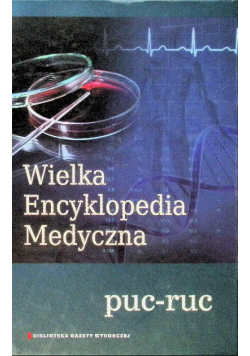 Wielka encyklopedia medyczna Tom 18 Puc - Ruc