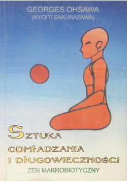 Sztuka odmładzania i długowieczności