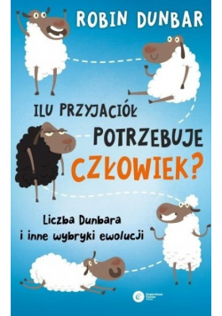 Ilu przyjaciół potrzebuje człowiek
