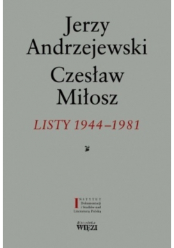 Miłosz Listy 1944 - 1981