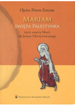 Mariam Święta Palestynka