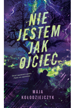 Nie jestem jak ojciec