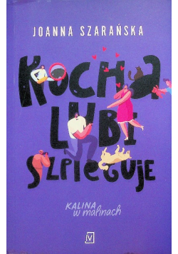 Kocha lubi szpieguje