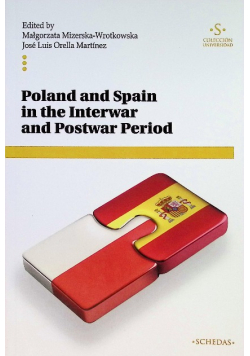 Poland and Spain in the Interwar and Postwar Period