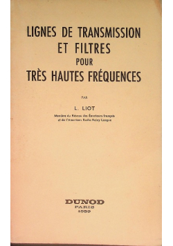 Lignes de transmission et filtres pour très hautes fréquences