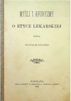 Myśli i aforyzmy o etyce lekarskiej
