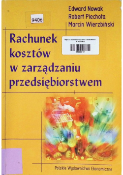 Rachunek kosztów w zarządzaniu przedsiębiorstwem