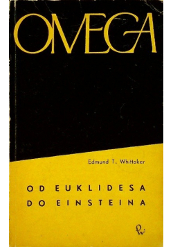 OMEGA. Od Euklidesa do Einsteina