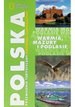 Polska przewodnik turystyczny Warmia Mazury i Podlasie