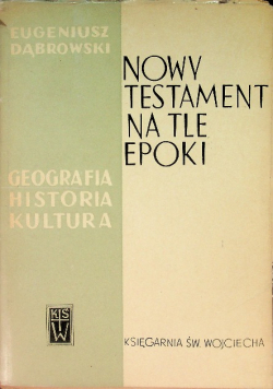 Nowy Testament na tle epoki