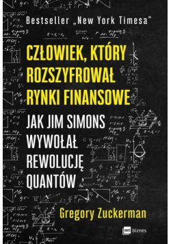 Człowiek, który rozszyfrował rynki finansowe