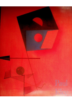 Paul Klee 1879 - 1940
