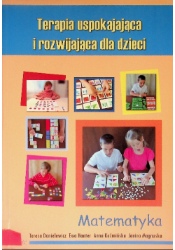 Terapia uspokajająca i rozwijająca dla dzieci Matematyka