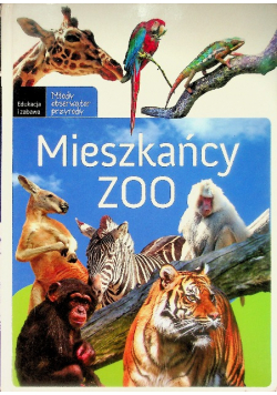 Mieszkańcy Zoo młody obserwator przyrody