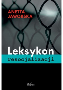 Leksykon resocjalizacji
