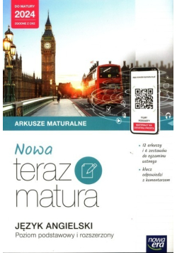 Nowa teraz matura Język angielski Poziom podstawowy i rozszerzony