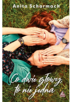 Co dwie głowy, to nie jedna