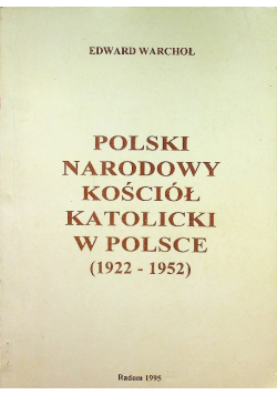 Polski Narodowy Kościół Katolicki w Polsce 1922 - 1952