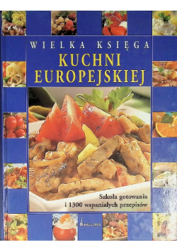 Wielka księga kuchni europejskiej