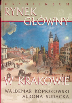 Rynek główny w Krakowie
