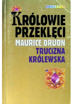 Królowie przeklęci trucizna królewska
