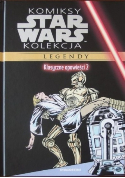 Komiksy Star Wars Kolekcja Legendy Klasyczne opowieści 2