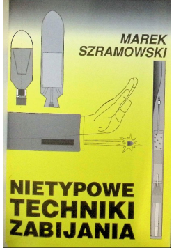 Nietypowe techniki zabijania