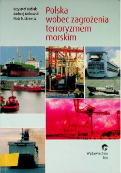 Polska wobec zagrożenia terroryzmem morskim
