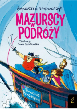 Porwanie Prozerpiny. Mazurscy w podróży. Tom 2