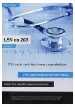LEK na 200 Zbiór zadań zamkniętych wraz z odpowiedziami