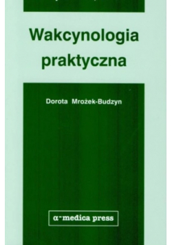 Wakcynologia praktyczna