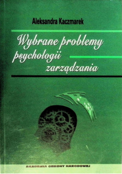Wybrane problemy psychologii zarządzania