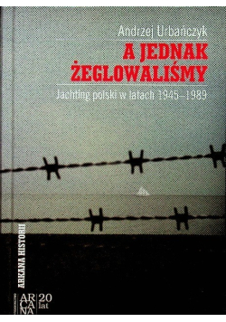 A jednak żeglowaliśmy