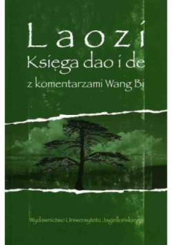 Księga dao i de z komentarzami Wang Bi