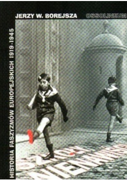 Historia faszyzmów europejskich 1919 - 1945