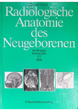 Radiologische Anatomie des Neugeborenen