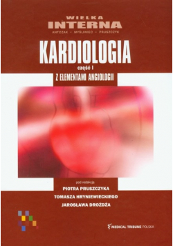 Wielka Interna Kardiologia z Elementami Angiologii Część II,  Tom III