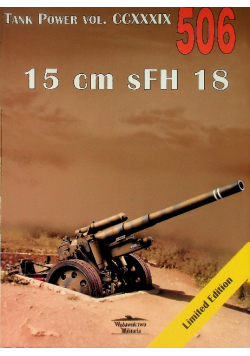15 cm sFH 18 Nr 506 Tank Power vol. CCXXXIX